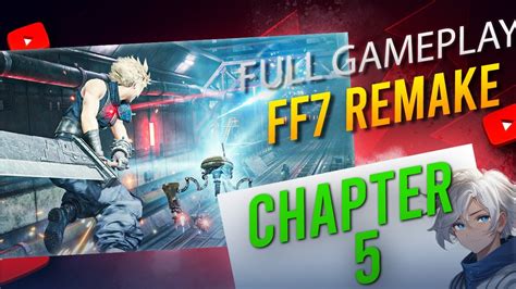 Final Fantasy 7 Remake 100 Walkthrough