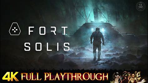 Fort Solis Walkthrough