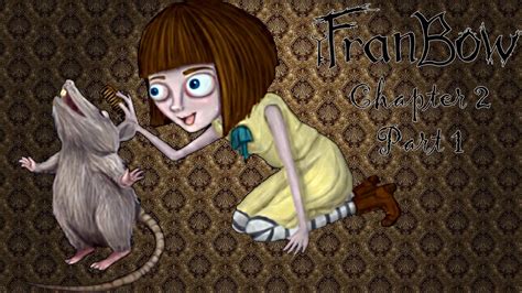 Fran Bow Chapter 2 Part 1 Walkthrough