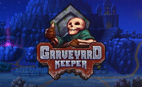 Graveyard Keeper Dlc Walkthrough