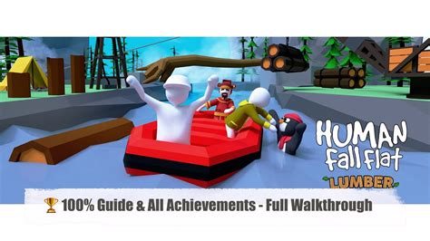 Human Fall Flat Lumber Walkthrough