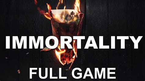 Immortality Full Walkthrough