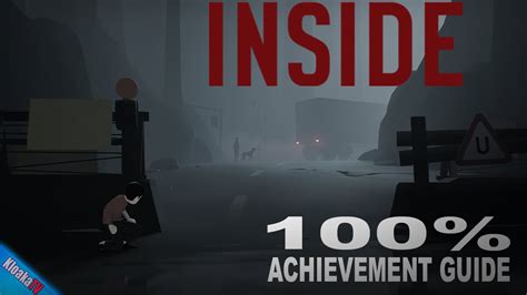 Inside Achievement Walkthrough