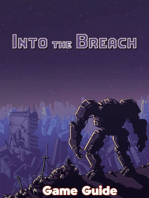 Into The Breach Walkthrough