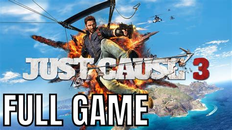 Just Cause 3 Walkthrough No Commentary