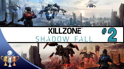Killzone Shadow Fall Chapter 2 Walkthrough