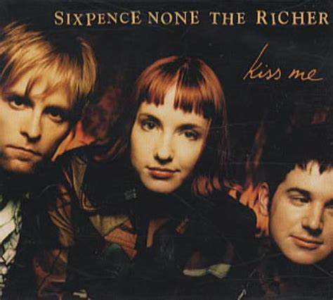 Kiss Me by Sixpence None the Richer
