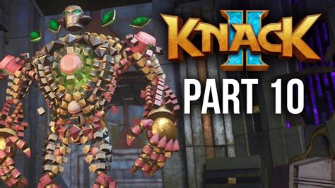 Knack 2 Walkthrough
