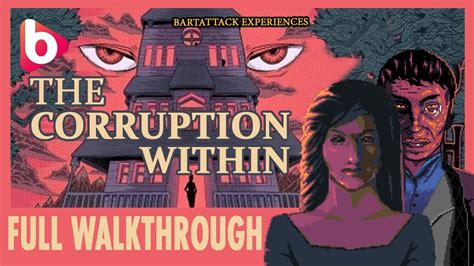 Live In Corruption Walkthrough