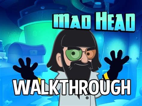 Mad Head Walkthrough