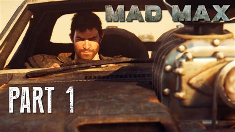 Mad Max Walkthrough Gameplay