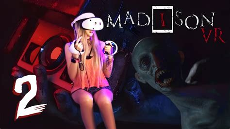 Madison Vr Walkthrough
