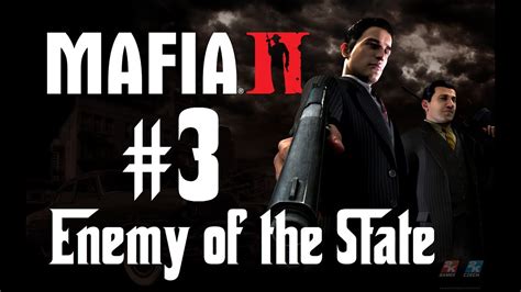 Mafia 2 Walkthrough Chapter 3
