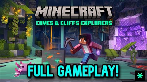 Minecraft Caves And Cliffs Explorers Walkthrough