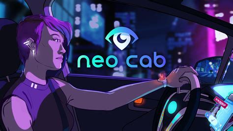 Neo Cab Walkthrough