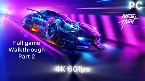 Nfs Heat Walkthrough Guide