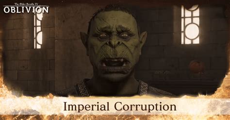 Oblivion Imperial Corruption Walkthrough