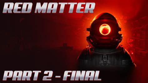 Oculus Red Matter Walkthrough