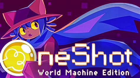 Oneshot World Machine Edition Walkthrough