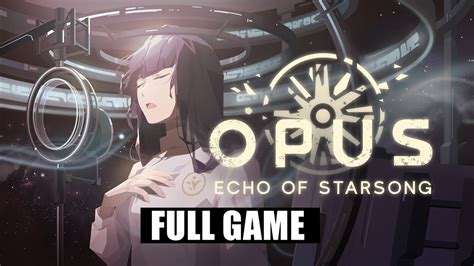 Opus Echo Of Starsong Walkthrough