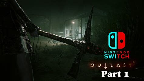 Outlast Switch Walkthrough
