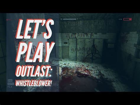 Outlast Walkthrough Whistleblower