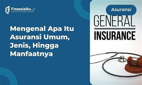 panduan memilih asuransi umum di indonesia