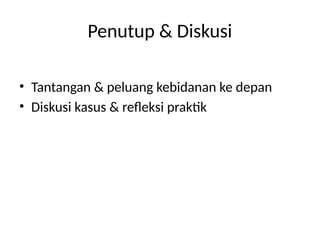 Penutup Diskusi