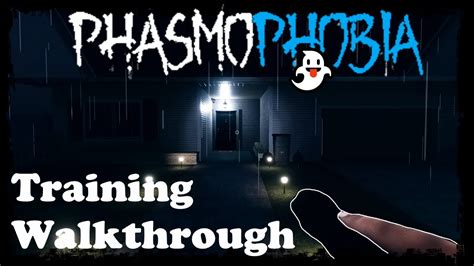 Phasmophobia Training Walkthrough