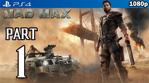 Ps4 Mad Max Walkthrough