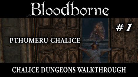 Pthumeru Chalice Walkthrough