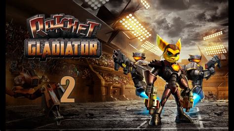 Ratchet Gladiator Walkthrough