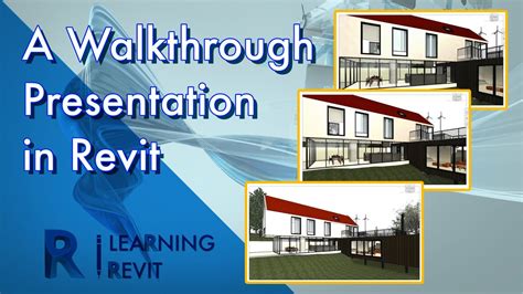 Revit Walkthrough Tutorial