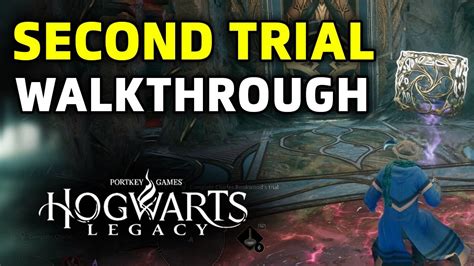 Second Trial Walkthrough Hogwarts