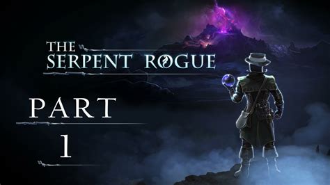 Serpent Rogue Walkthrough