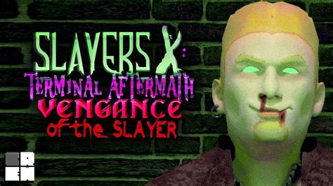 Slayer X Walkthrough