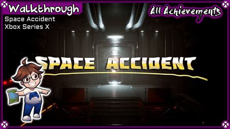 Space Accident Walkthrough