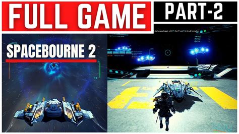 Spacebourne 2 Walkthrough