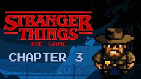 Stranger Things 1984 Chapter 3 Walkthrough