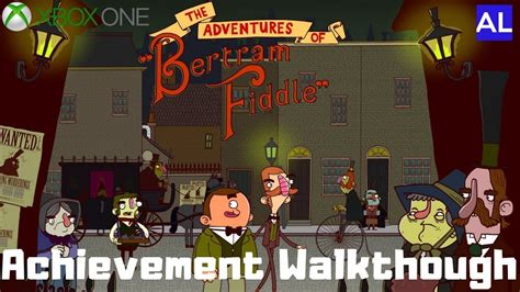 The Adventures Of Bertram Fiddle Walkthrough