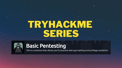 Tryhackme Basic Pentesting Walkthrough