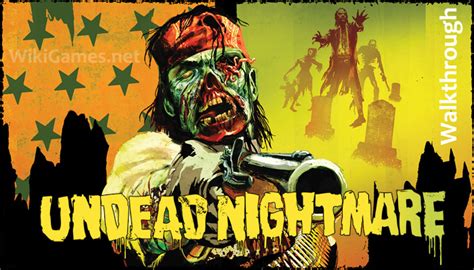 Undead Nightmare Walkthrough