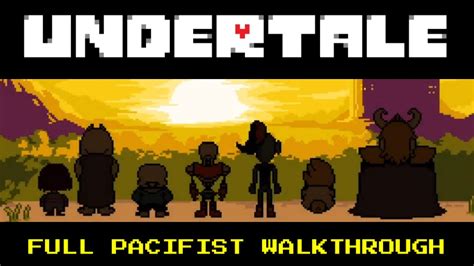 Undertale Walkthrough True Pacifist
