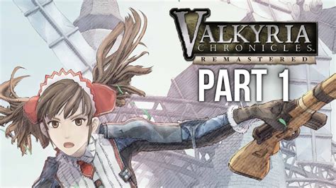 Valkyria Chronicles Ps4 Walkthrough