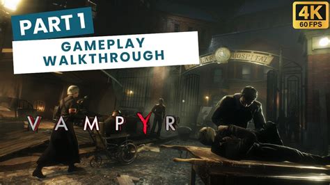 Vampyr Full Walkthrough