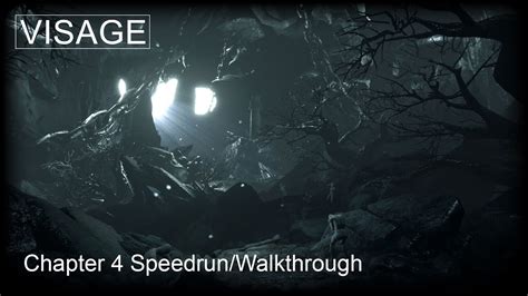 Visage Chapter 4 Walkthrough