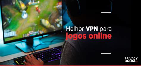 VPN jogos online