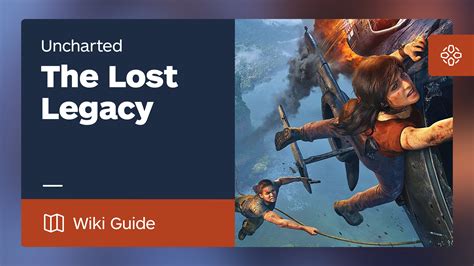 Walkthrough Lost Legacy