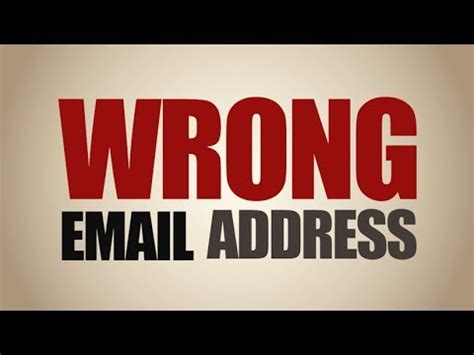wrong email address