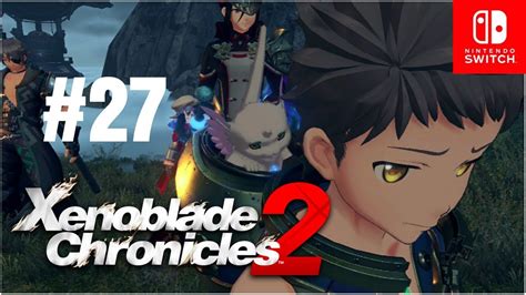 Xenoblade Chronicles 2 Chapter 7 Walkthrough
